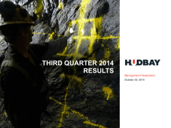 THIRD QUARTER 2014 RESULTS Management Presentation October 30, 2014