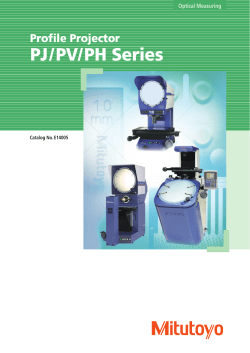 PJ/PV/PH Series Profile Projector Optical Measuring Catalog No.E14005