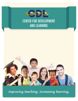 Center for Development anD learning improving teaching. increasing learning.
