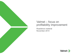 – focus on Valmet profitability improvement Roadshow material