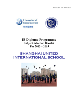 SHANGHAI UNITED INTERNATIONAL SCHOOL IB Diploma Programme Subject Selection Booklet