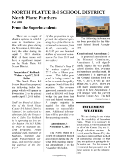 NORTH PLATTE R-I SCHOOL DISTRICT North Platte Panthers From the Superintendent: Fall 2014