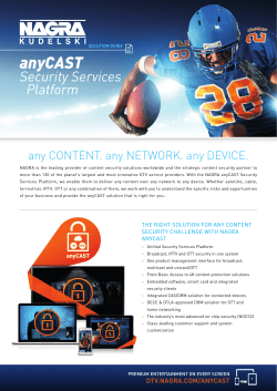 anyCAST Security Services Platform any CONTENT. any NETWORK. any DEVICE.