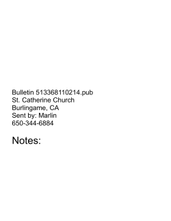 Notes: Bulletin 513368110214.pub St. Catherine Church Burlingame, CA