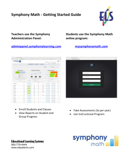 Symphony Math - Getting Started Guide Teachers use the Symphony Administration Panel: