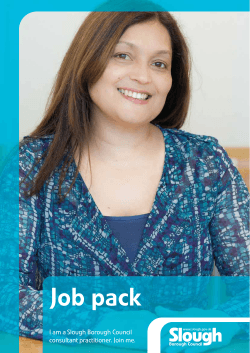 Job pack I am a Slough Borough Council consultant practitioner. Join me.