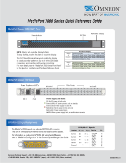 MediaPort 7000 Series Quick Reference Guide MediaPort Chassis (MPC-7002) Bezel