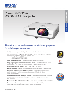 PowerLite 525W WXGA 3LCD Projector The affordable, widescreen short-throw projector