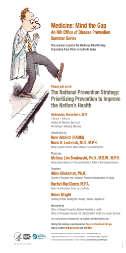 Medicine: Mind the Gap The National Prevention Strategy: Prioritizing Prevention to Improve