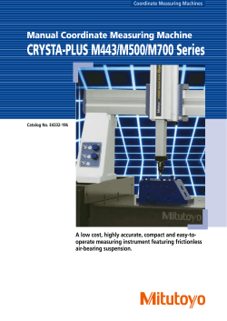 CRYSTA-PLUS M443/M500/M700 Series Manual Coordinate Measuring Machine Coordinate Measuring Machines