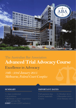 Advanced Trial Advocacy Course Excellence in Advocacy The Australian Bar Association