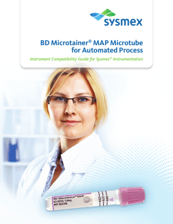 BD Microtainer MAP Microtube for Automated Process Instrument Compatibility Guide for Sysmex