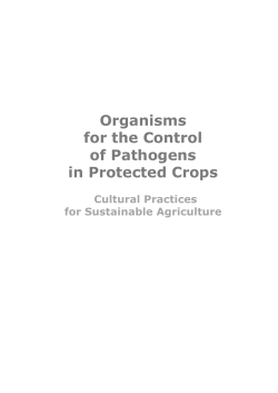 Organisms for the Control of Pathogens in Protected Crops