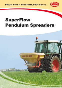 SuperFlow Pendulum Spreaders PS225, PS403, PS403VITI, PS04 Series