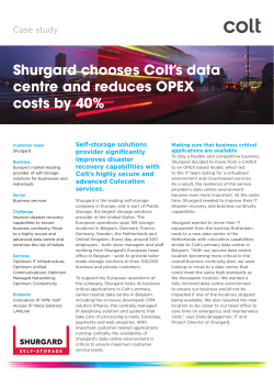 Shurgard chooses Colt’s data centre and reduces OPEX costs by 40% Case study