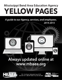 YELLOW PAGES Always updated online at www.mbaea.org Mississippi Bend Area Education Agency
