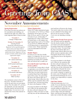 Greetings from CAAS! November Announcements TRADITIONAL UNDERGRADUATE Student Edition Winter Registration