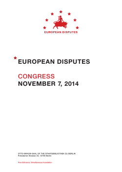EuropEan DisputEs novEmbEr 7, 2014 congress otto-Braun-saal of the staatsBiBliothek zu Berlin