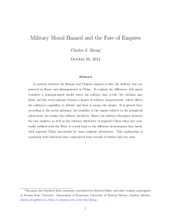 Military Moral Hazard and the Fate of Empires Charles Z. Zheng