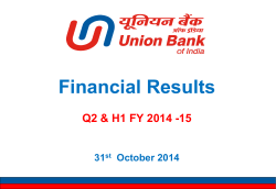 Financial Results Q2 &amp; H1 FY 2014 -15 31 October 2014