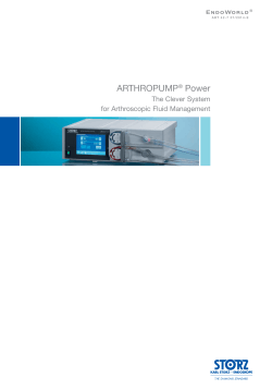 ARTHROPUMP Power The Clever System for Arthroscopic Fluid Management