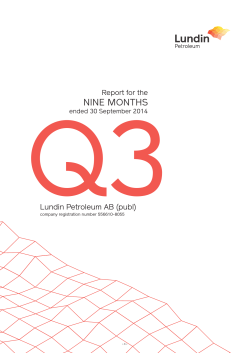 Q3 NINE MONTHS Lundin Petroleum AB (publ) Report for the