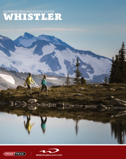 WHISTLER / SUMMER 2014 VACATION GUIDE P: