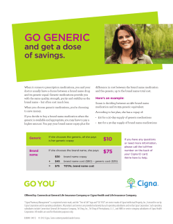 Go Generic  and get a dose of savings.