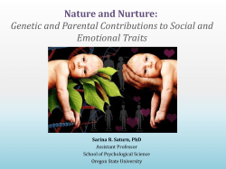 Nature and Nurture:  Genetic and Parental Contributions to Social and