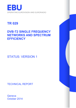 TR 029 DVB-T2 SINGLE FREQUENCY NETWORKS AND SPECTRUM EFFICIENCY
