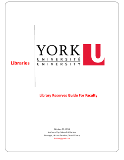 Libraries Library Reserves Guide For Faculty  October 31, 2014