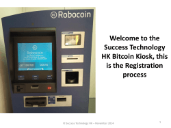 Welcome to the Success Technology HK Bitcoin Kiosk, this is the Registration
