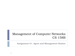 Management of Computer Networks CS 158B Assignment #1: Agent and Management Station 1