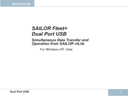 SAILOR Fleet+ Dual Port USB Simultaneous Data Transfer and Operation from SAILOR vtLite