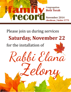 Rabbi Elana Saturday,	November	22 Please	join	us	during	services for	the	installation	of