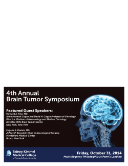 4th Annual Brain Tumor Symposium Featured Guest Speakers: