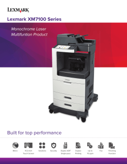 Lexmark XM7100 Series Built for top performance Monochrome Laser Multifuntion Product
