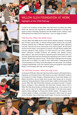 WILLOW GLEN FOUNDATION AT WORK Highlights of the STEM Pathway