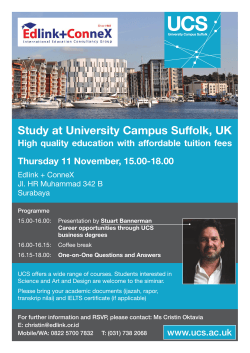 Study at University Campus Suffolk, UK Thursday 11 November, 15.00-18.00