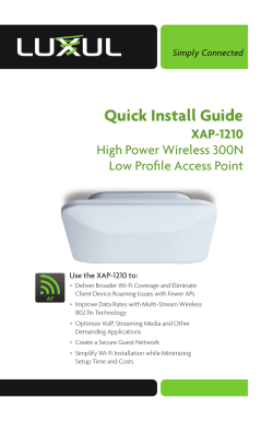Quick Install Guide XAP-1210 High Power Wireless 300N Low Proﬁ le Access Point