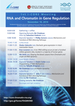 RNA and Chromatin in Gene Regulation November 10, 2014