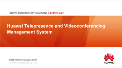 Huawei Telepresence and Videoconferencing Management System