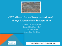 CPTu-Based State Characterization of Tailings Liquefaction Susceptibility Christina Winckler, URS Richard Davidson, URS