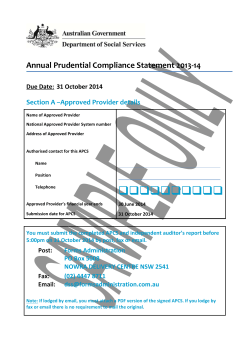 Annual Prudential Compliance Statement 2013‐14 Section A –Approved Provider details  Due Date:  31 October 2014 