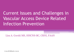 Current Issues and Challenges in Vascular Access Device Related Infection Prevention