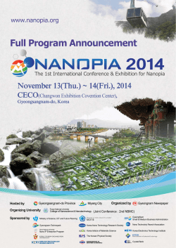 Full Program Announcement November 13(Thu.) ~ 14(Fri.), 2014 CECO www.nanopia.org