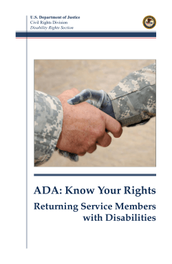 ADA: Know Your Rights Returning Service Members with Disabilities U.S. Department of Justice
