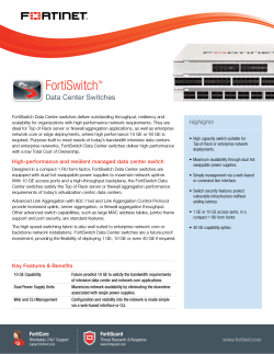 FortiSwitch Data Center Switches Highlights