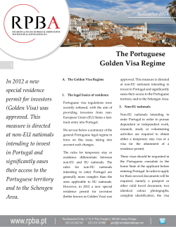 The Portuguese Golden Visa Regime In 2012 a new special residence