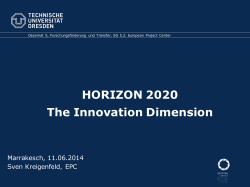HORIZON 2020 The Innovation Dimension  Marrakesch, 11.06.2014